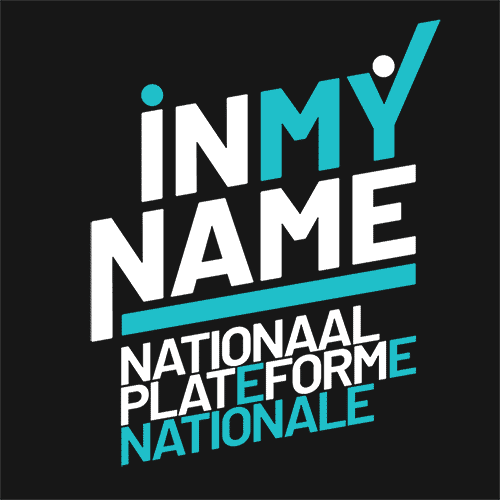 In My Name Plateforme Nationale – Nationaal Platform